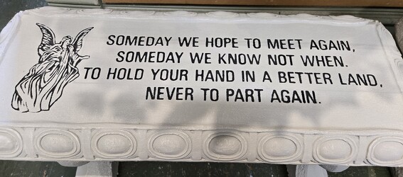 SOMEDAY WE HOPE BENCH from Krupp Florist, your local Belleville flower shop