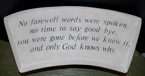 No farewell words were spoken bench symp15-8 from Krupp Florist, your local Belleville flower shop